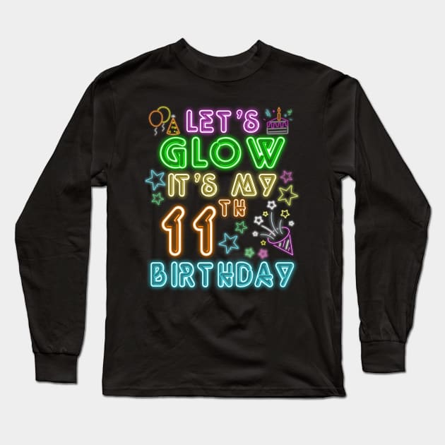 Let's Glow Party It's My 11th Birthday Unicorn Long Sleeve T-Shirt by ruffianlouse